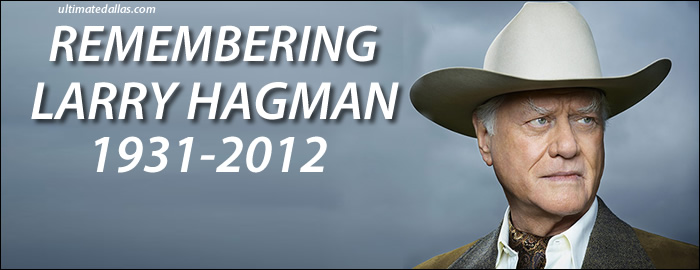 Larry Hagman tribute Remembering Larry Hagman who passed away